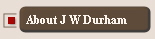 About J W Durham