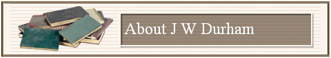 About J W Durham