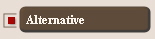 Alternative