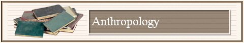 Anthropology