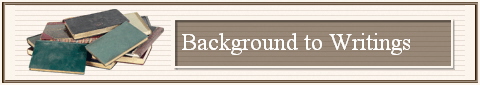 Background to Writings
