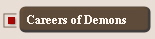 Careers of Demons