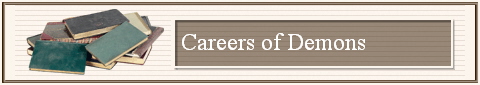 Careers of Demons