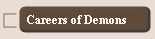 Careers of Demons