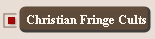 Christian Fringe Cults