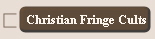 Christian Fringe Cults