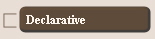 Declarative