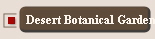 Desert Botanical Garden