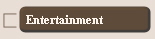 Entertainment