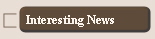 Interesting News