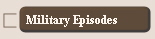 Military Episodes