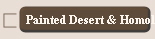 Painted Desert & Homolovi