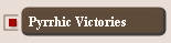Pyrrhic Victories