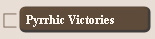 Pyrrhic Victories