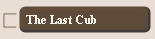 The Last Cub